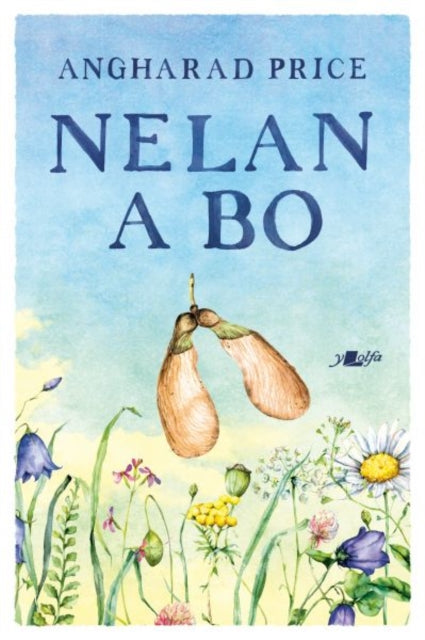 Book cover of: Nelan a Bo. By: Angharad Price