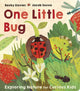 Book cover of: One Little Bug. By: Becky Davies