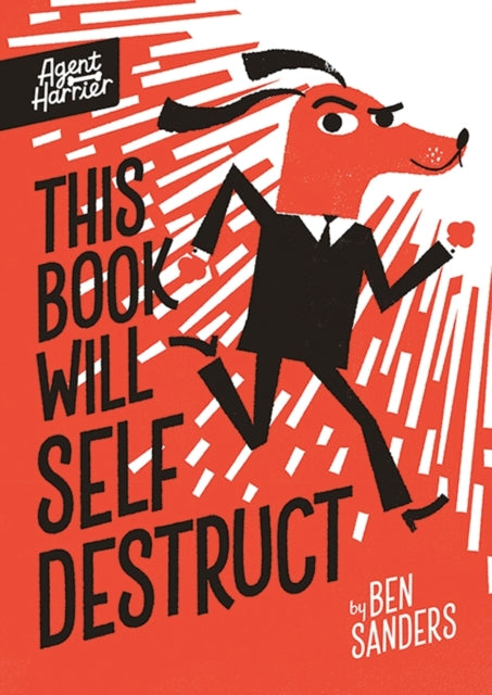 Agent Harrier: This Book Will Self-Destruct 9781801046107 Ben Sanders