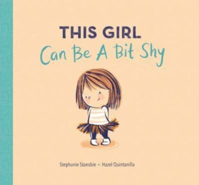 This Girl Can Be a Bit Shy 9781801046312 Stephanie Stansbie