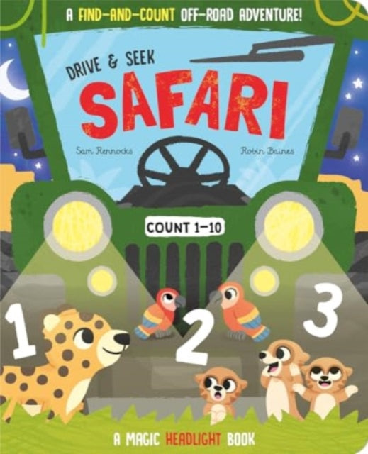 Book cover of: Drive & Seek Safari - A Magic Find & Count Adventure. By: Jenny Copper