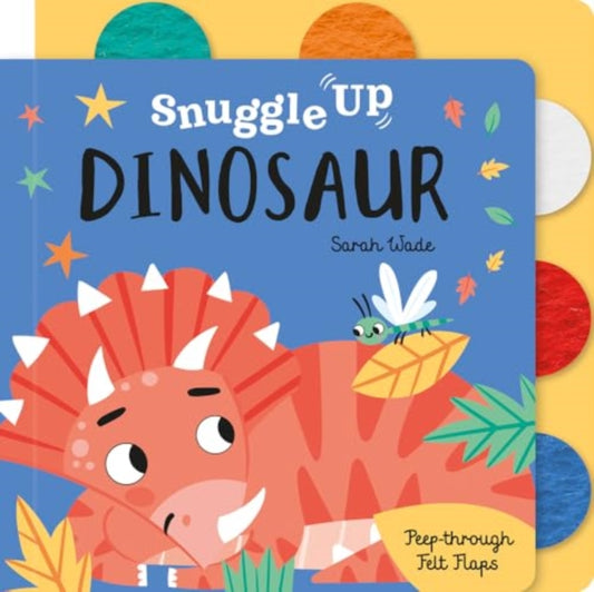 Book cover of: Snuggle Up, Dinosaur!. By: Bobbie Brooks