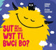 Book cover of: Sut Wyt Ti, Bwci Bo? / How Are You, Bwci Bo?