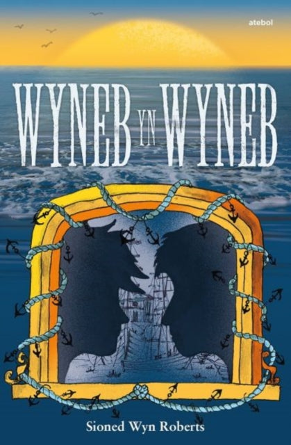 Book cover of: Wyneb yn Wyneb. By: Sioned Wyn Roberts