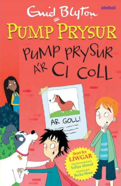 Book cover of: Pump Prysur a’r Ci Coll. By: Enid Blyton