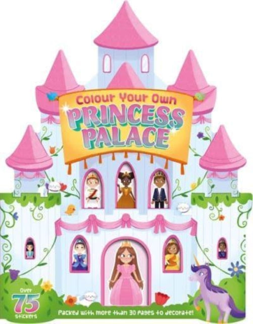Book cover of: Colour Your Own Princess Palace