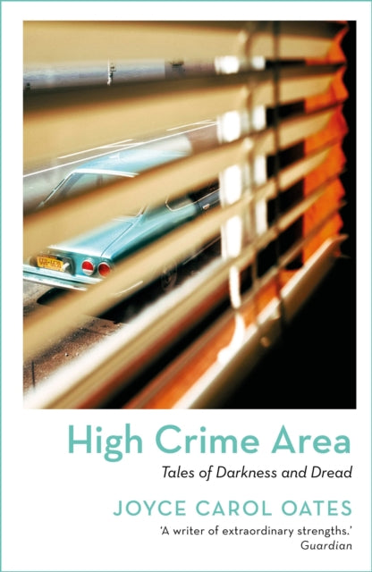 Book cover of: High Crime Area. By: Joyce Carol Oates