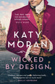 Book cover of: Wicked By Design. By: Katy Moran
