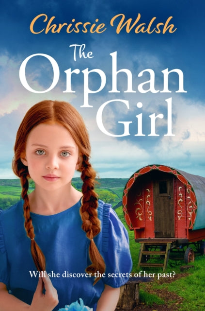 Book cover of: Orphan Girl. By: Chrissie Walsh