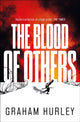 Book cover of: Blood of Others. By: Graham Hurley