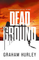 Dead Ground 9781801108546 Graham Hurley