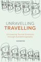 Book cover of: Unravelling Travelling. By: Sue Beeton