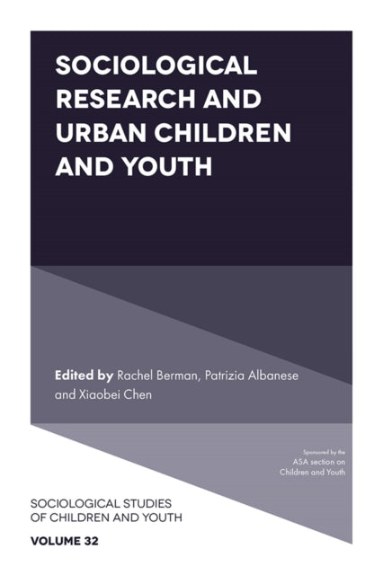 Book cover of: Sociological Research and Urban Children and Youth. By: Rachel Berman