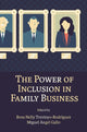 Book cover of: Power of Inclusion in Family Business. By: Rosa Nelly Trevinyo-Rodríguez