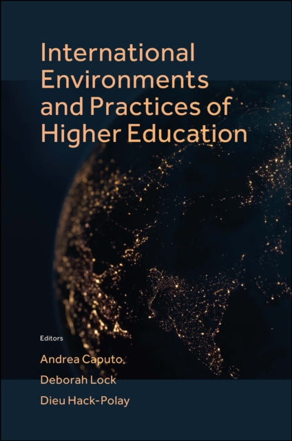 Book cover of: International Environments and Practices of Higher Education. By: Andrea Caputo