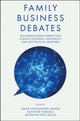 Book cover of: Family Business Debates. By: Oscar Javier Montiel Méndez