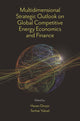 Book cover of: Multidimensional Strategic Outlook on Global Competitive Energy Economics and Finance. By: Hasan Dinçer