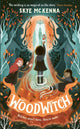 Book cover of: Hedgewitch: Woodwitch. By: Skye McKenna