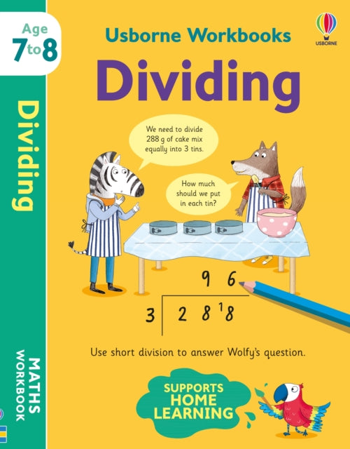 Book cover of: Usborne Workbooks Dividing 7-8. By: Holly Bathie
