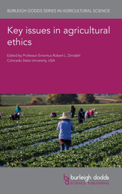 Book cover of: Key Issues in Agricultural Ethics. By: Evans ZIMDAHL