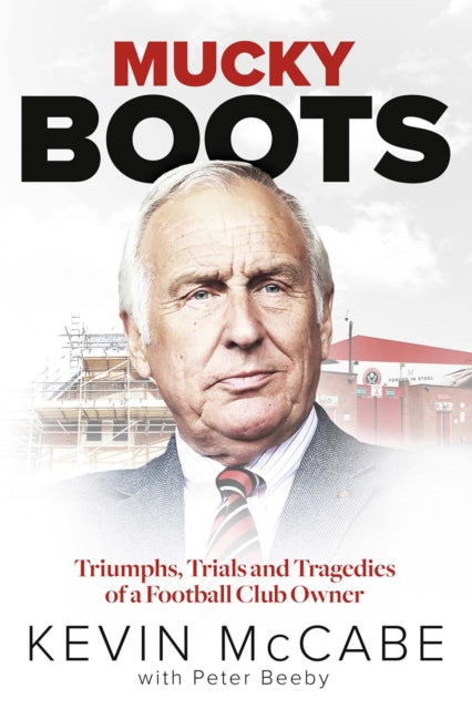 Book cover of: Mucky Boots. By: Kevin McCabe