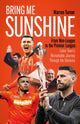 Book cover of: Bring Me Sunshine. By: Warren Turner