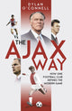 Book cover of: Ajax Way. By: Dylan O'Connell