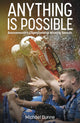 Book cover of: Anything is Possible. By: Michael Dunne