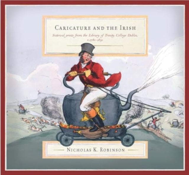 Book cover of: Caricature and the Irish. By: Nicolas K. Robinson