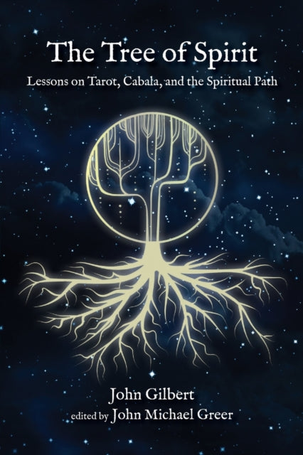 Book cover of: Tree of Spirit. By: John Gilbert