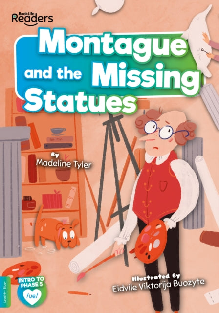 Book cover of: Montague and the Missing Statues. By: Madeline Tyler