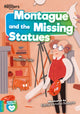 Book cover of: Montague and the Missing Statues. By: Madeline Tyler
