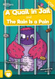 Book cover of: Quail in Jail and The Rain Is a Pain. By: Mignonne Gunasekara; Amy Li
