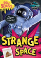 Book cover of: Strange Space. By: Robin Twiddy; Amy Li