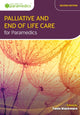 Book cover of: Palliative and End of Life Care for Paramedics. By: Tania Blackmore