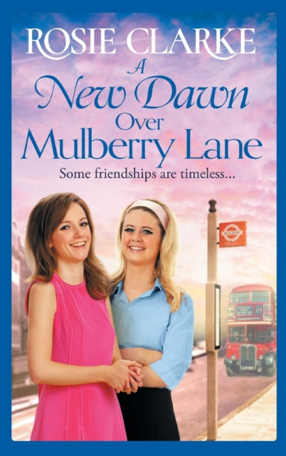 Book cover of: New Dawn Over Mulberry Lane. By: Rosie Clarke