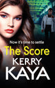 Book cover of: Score. By: Kerry Kaya
