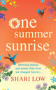 Book cover of: One Summer Sunrise. By: Shari Low