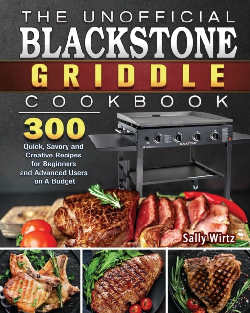 Book cover of: Unofficial Blackstone Griddle Cookbook