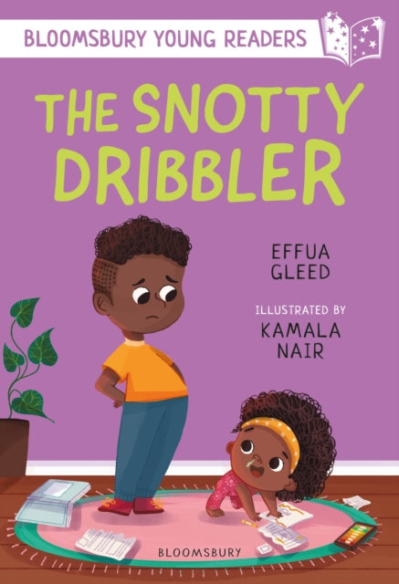 Book cover of: Snotty Dribbler: A Bloomsbury Young Reader. By: Effua Gleed