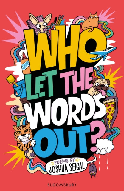 Who Let the Words Out?, Poems by the winner of the Laugh Out Loud Award 9781801992091 Joshua Seigal