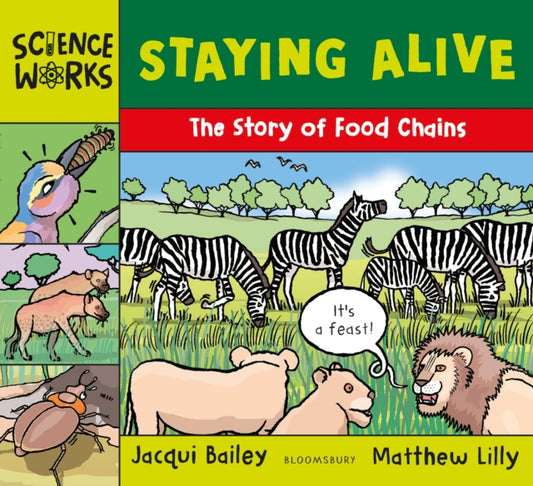 Staying Alive, The Story of a Food Chain 9781801996396 Jacqui Bailey