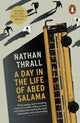 Day in the Life of Abed Salama, A Palestine Story 9781802060041 Nathan Thrall