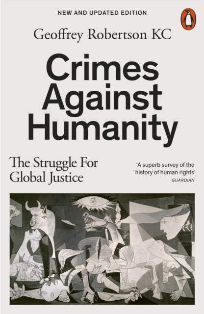 Book cover of: Crimes Against Humanity. By: Geoffrey Robertson