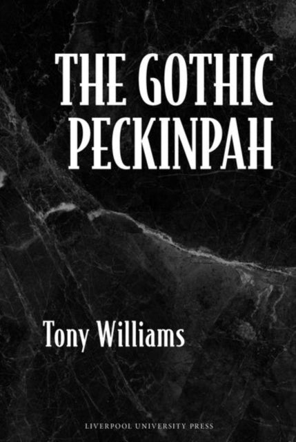 Book cover of: Gothic Peckinpah