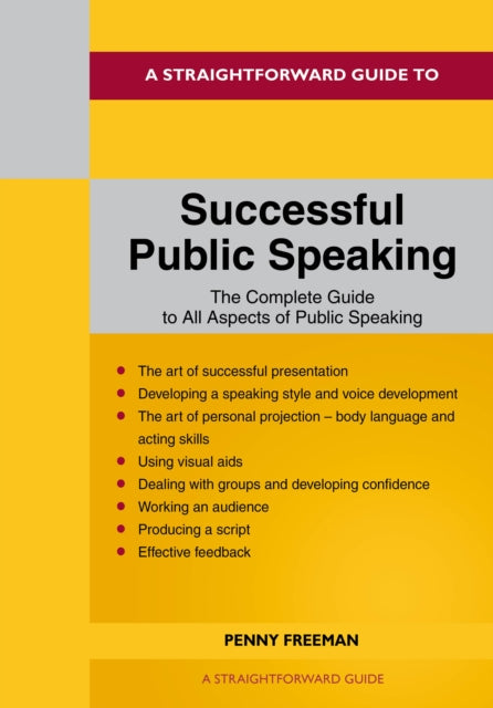 Book cover of: Straightforward Guide to Successful Public Speaking. By: Rosemary Riley