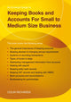 Book cover of: Keeping Books and Accounts for Small to Medium Size Business. By: Colin Richards