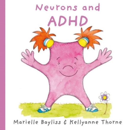 Neurons and ADHD 9781802587869 Marielle Bayliss