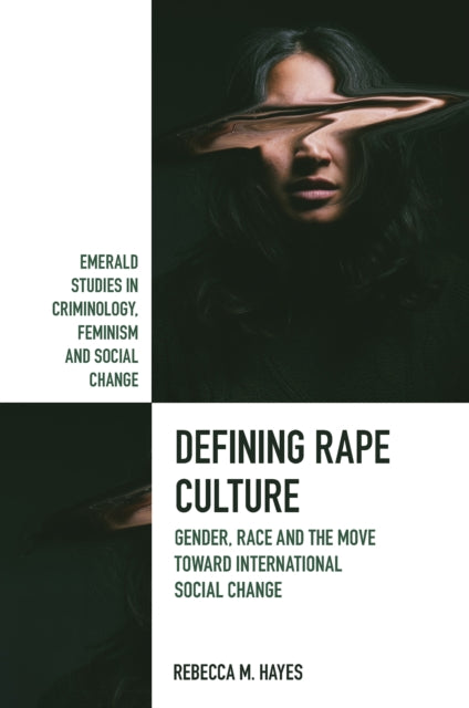 Book cover of: Defining Rape Culture. By: Rebecca M. Hayes