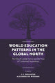 Book cover of: World Education Patterns in the Global North. By: C. C. Wolhuter